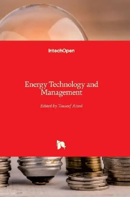 Energy Technology and Management by Tauseef Aized