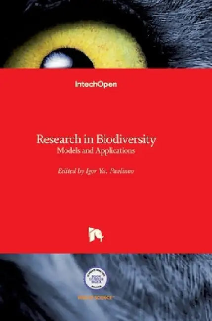 Research in Biodiversity: Models and Applications by Igor Pavlinov