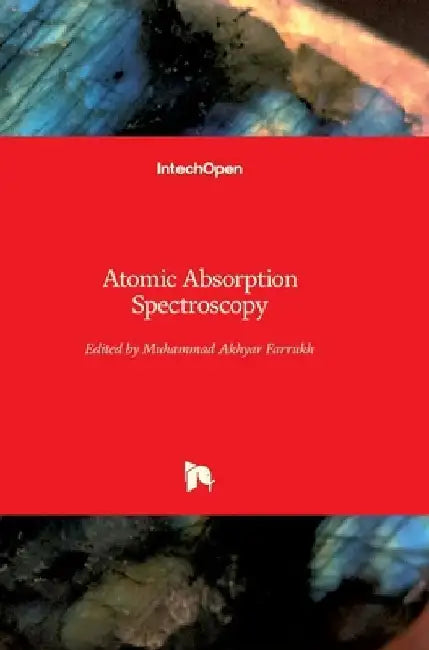Atomic Absorption Spectroscopy by Muhammad Akhyar Farrukh