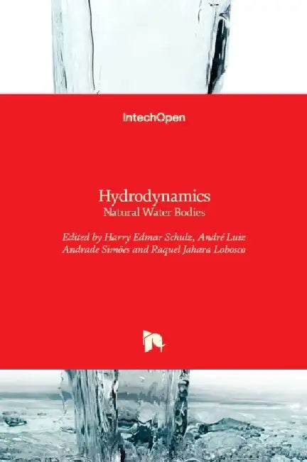 Hydrodynamics: Natural Water Bodies by Harry Schulz