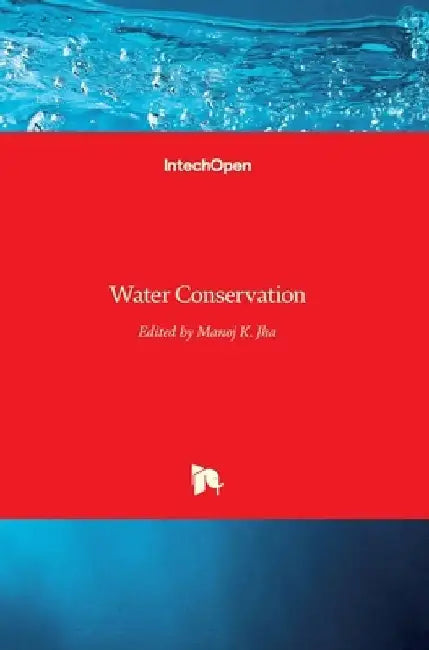 Water Conservation by Manoj Jha