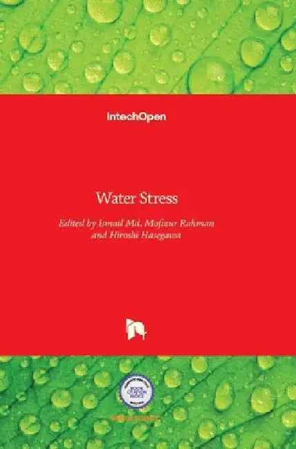 Water Stress by Ismail M. M. Rahman