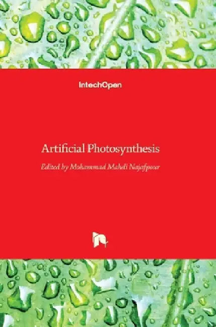 Artificial Photosynthesis by Mohammad Najafpour