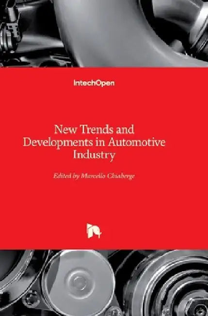 New Trends and Developments in Automotive Industry by Marcello Chiaberge