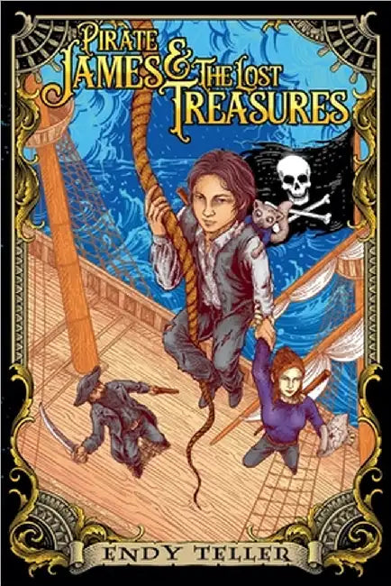 Pirate James & The Lost Treasures: Special Edition by Endy Teller