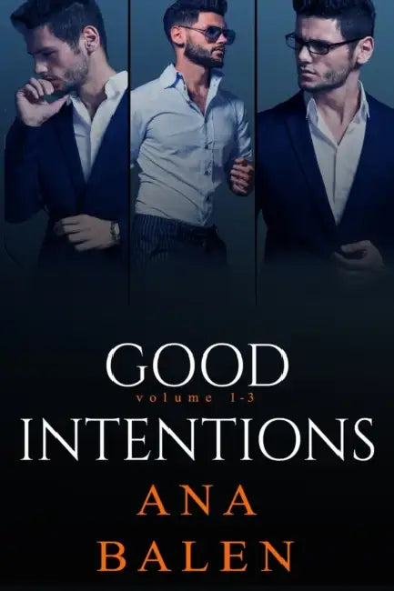 Good Intentions Volume 1-3 by Ana Balen
