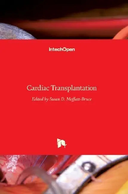 Cardiac Transplantation by Susan Moffatt-Bruce