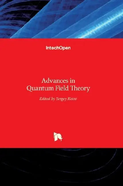 Advances in Quantum Field Theory by Sergey Ketov