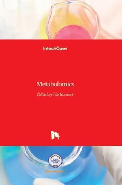 Metabolomics by Ute Roessner