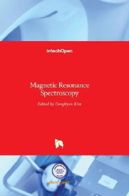Magnetic Resonance Spectroscopy by Dong-Hyun Kim