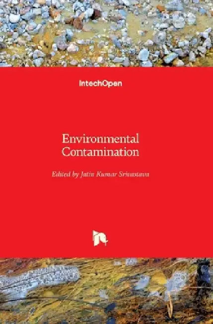 Environmental Contamination by Jatin Srivastava