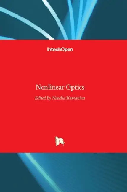 Nonlinear Optics by Natalia Kamanina