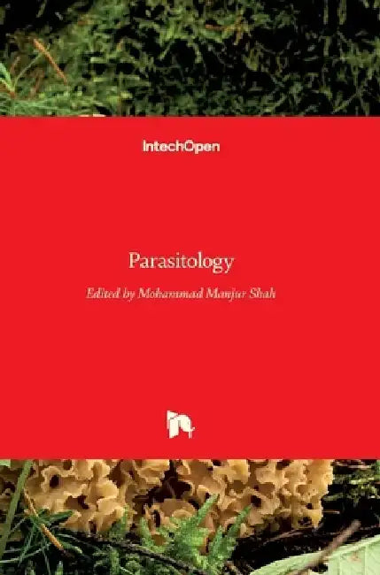 Parasitology by Mohammad Manjur Shah