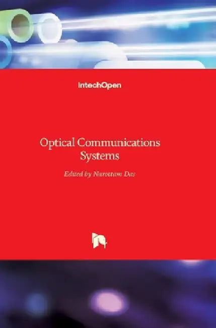 Optical Communications Systems by Narottam Das