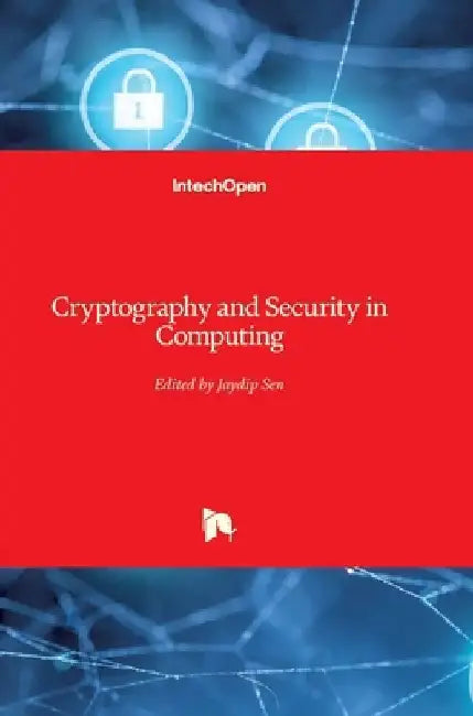 Cryptography and Security in Computing by Jaydip Sen