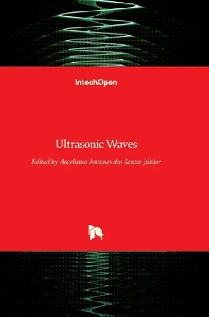 Ultrasonic Waves by Auteliano, Jr. Santos