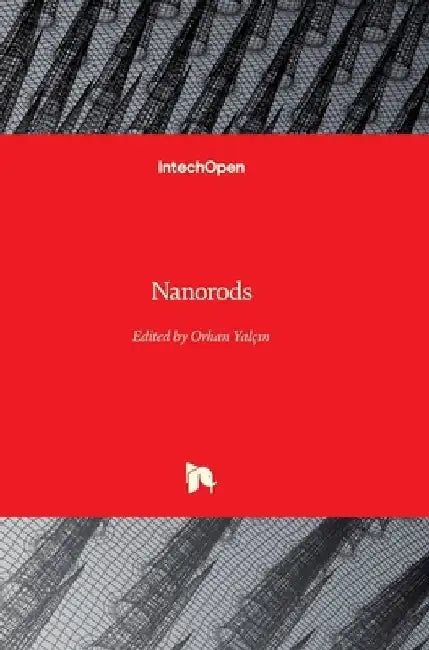 Nanorods by Orhan Yalçın