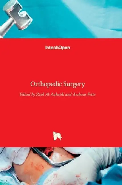 Orthopedic Surgery by Zaid Al-Aubaidi