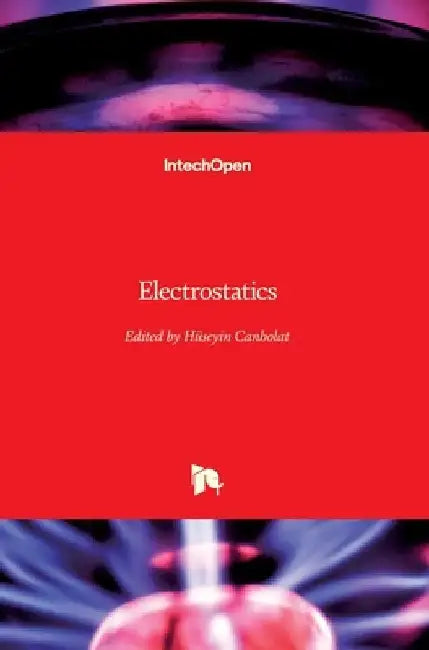 Electrostatics by Hüseyin Canbolat