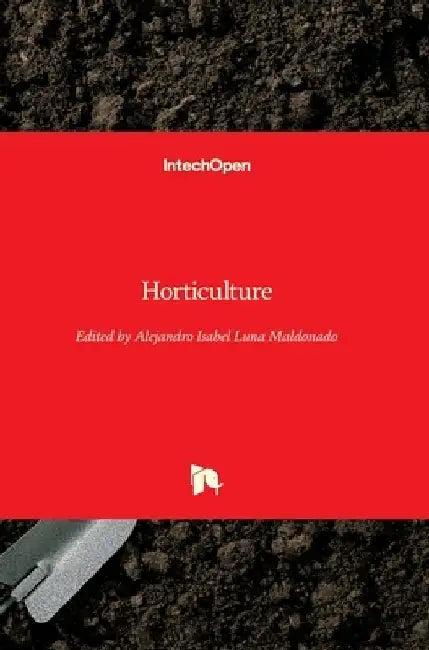 Horticulture by Alejandro Isabel Luna Maldonado