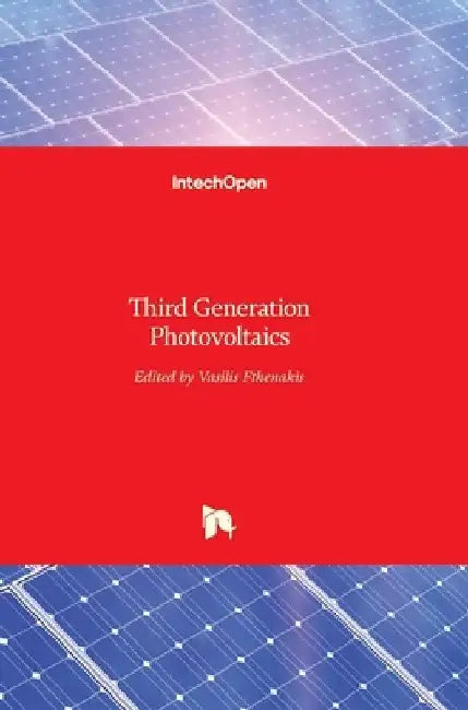 Third Generation Photovoltaics by Vasilis Fthenakis