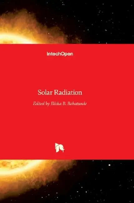 Solar Radiation by Elisha B. Babatunde