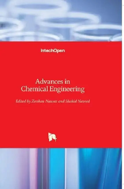 Advances in Chemical Engineering by Zeeshan Nawaz