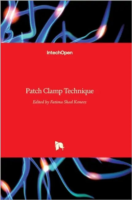 Patch Clamp Technique by Shad Kaneez, Fatima