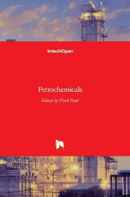 Petrochemicals by Vivek Patel