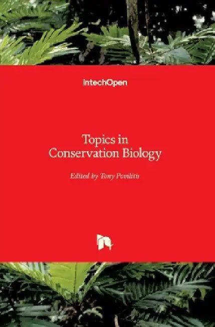 Topics in Conservation Biology by Tony Povilitis