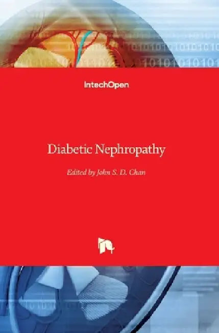 Diabetic Nephropathy by John Chan