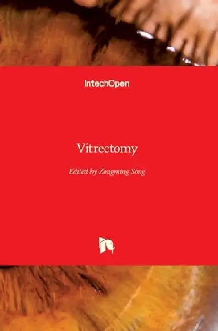 Vitrectomy by Zongming Song
