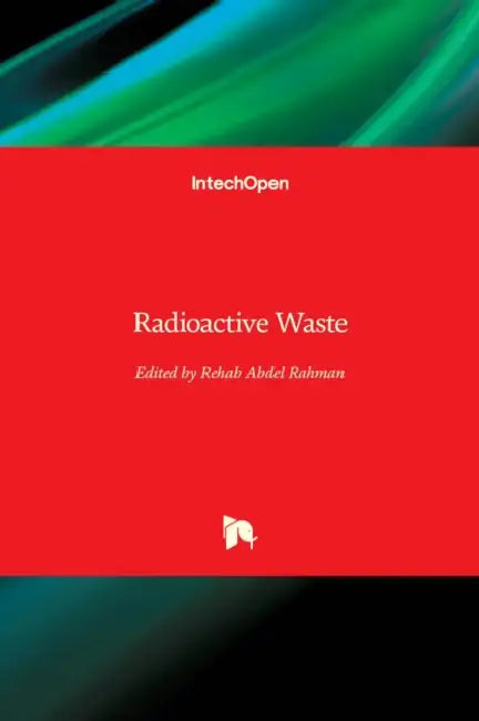 Radioactive Waste by Rehab O. Abdel Rahman