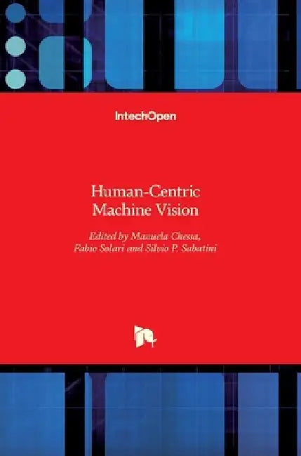 Human-Centric Machine Vision by Fabio Solari