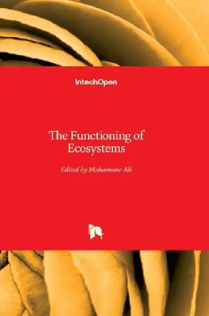 The Functioning of Ecosystems by Mahamane Ali