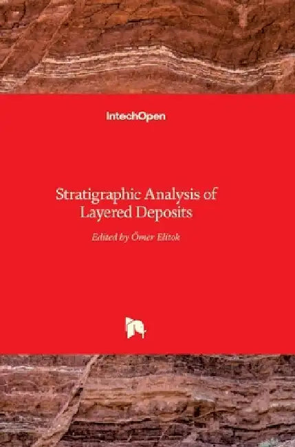 Stratigraphic Analysis of Layered Deposits by Ömer Elitok