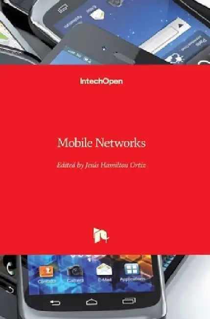 Mobile Networks by Jesús Hamilton Ortiz