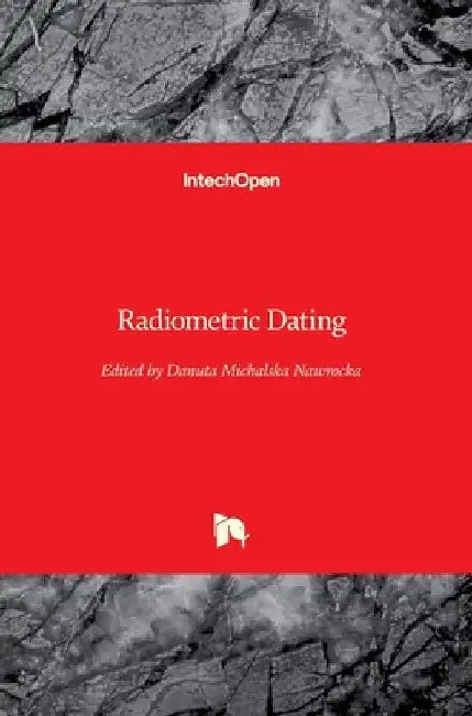 Radiometric Dating by Danuta Michalska Nawrocka