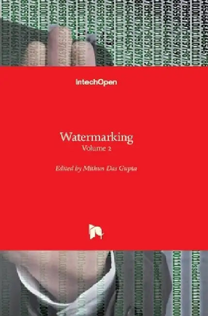 Watermarking: Volume 2 by Mithun Das Gupta
