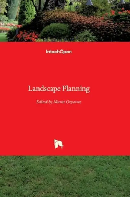 Landscape Planning by Murat Ozyavuz