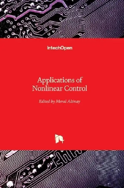 Applications of Nonlinear Control by Meral Altınay