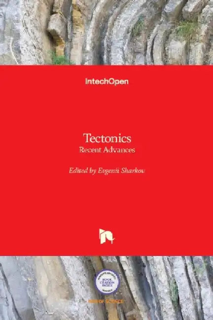 Tectonics: Recent Advances by Evgenii Sharkov