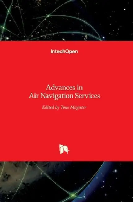 Advances in Air Navigation Services by Tone Magister