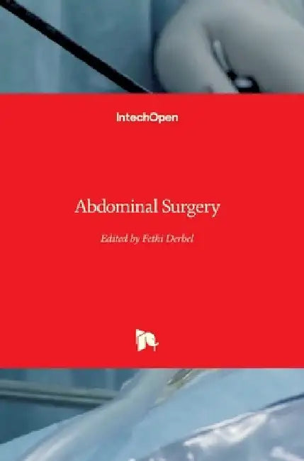 Abdominal Surgery by Fethi Derbel