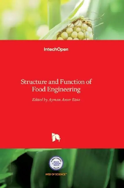 Structure and Function of Food Engineering by Ayman Amer Eissa