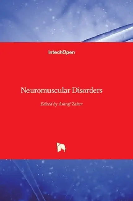 Neuromuscular Disorders by Ashraf Zaher