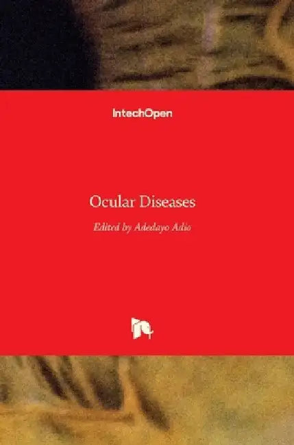 Ocular Diseases by Adedayo Adio
