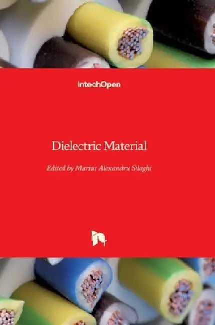 Dielectric Material by Marius Alexandru Silaghi