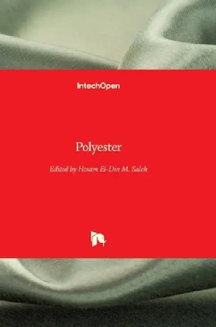 Polyester by Hosam El-Din M. Saleh