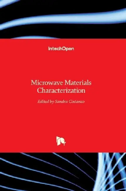 Microwave Materials Characterization by Sandra Costanzo
